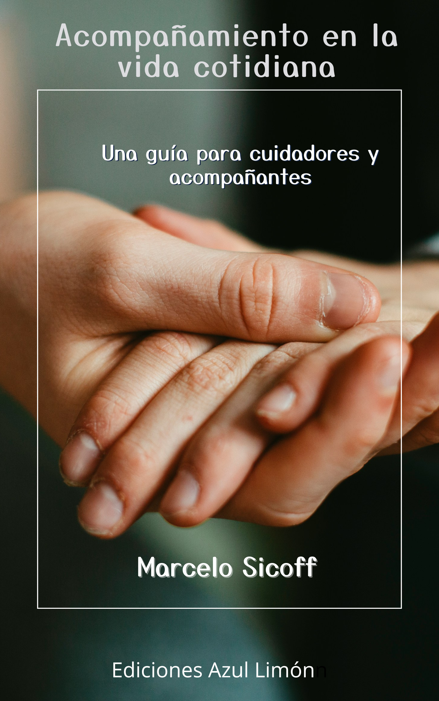 Acompañamiento en la vida cotidiana